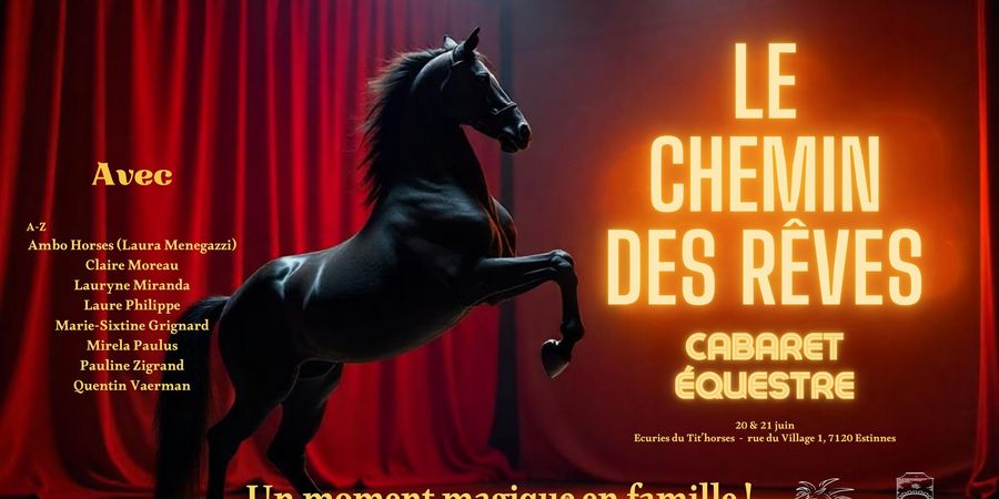 image - Le Chemin des rêves - Cabaret Equestre
