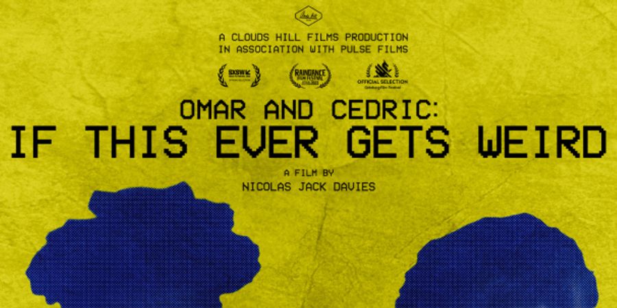 image - Omar and Cedric: If This Ever Gets Weird
