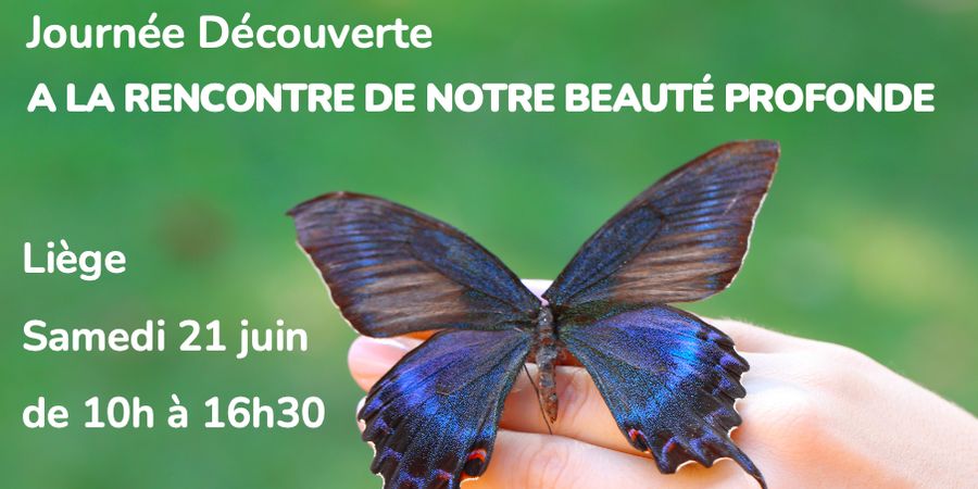 image - A la rencontre de notre beauté profonde_ Journée découverte