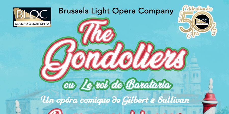 image - The Gondoliers, ou le roi de Barataria - un opéra comique de Gilbert & Sullivan