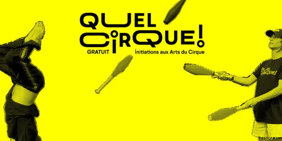 image - Quel Cirque !