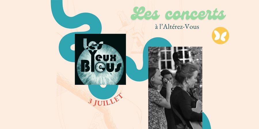 image - Concert à L'Altérez-Vous - Les Yeux Bleus