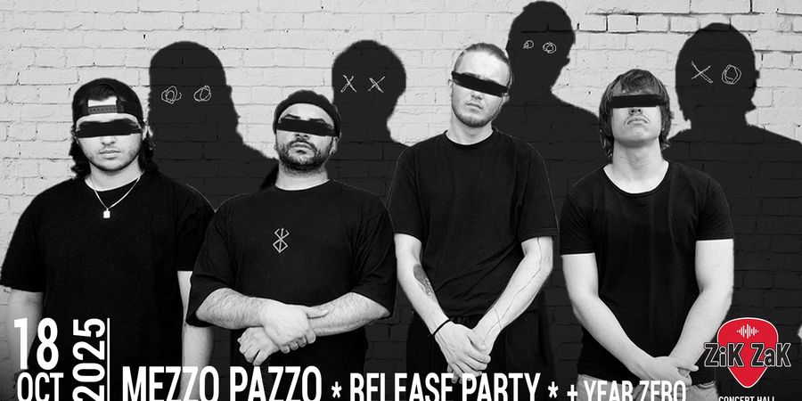 image - Mezzo Pazzo Release Party + Year Zero