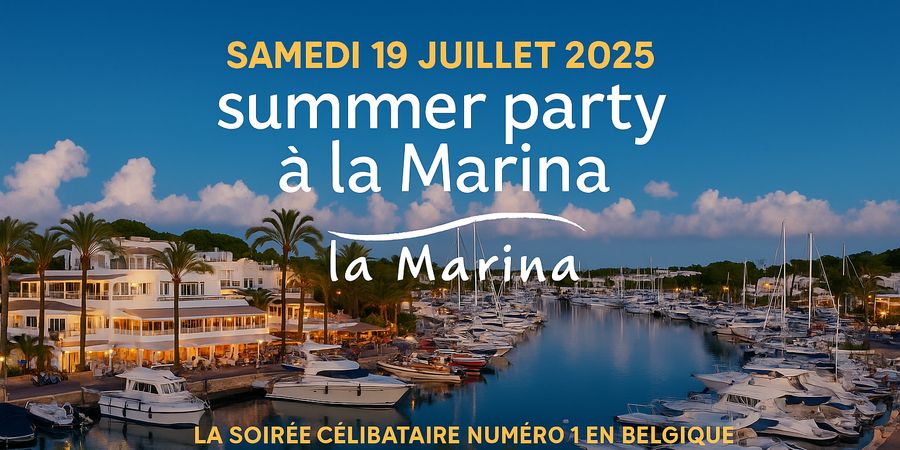 image - La SUMMER PARTY XXL à la Marina | Open Air Party By Coeur A Coeur 