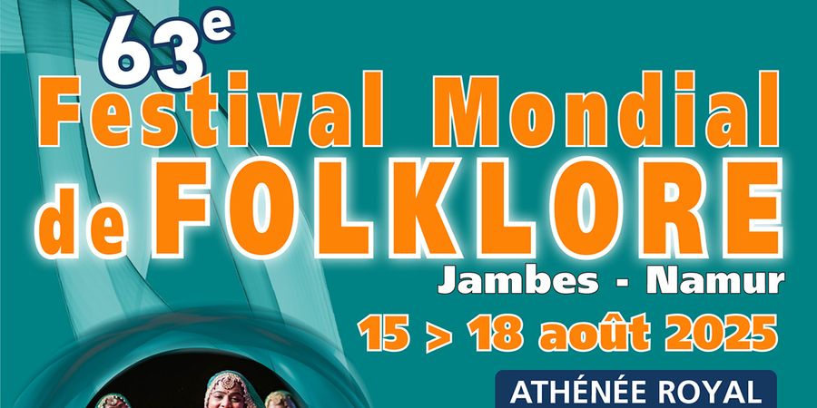image - 63e FESTIVAL MONDIAL DE FOLKLORE DE JAMBES-NAMUR
