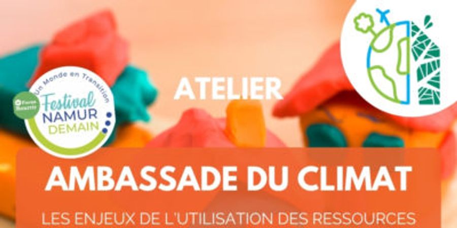 image - Ambassade du climat - Les enjeux de l'utilisation des ressources