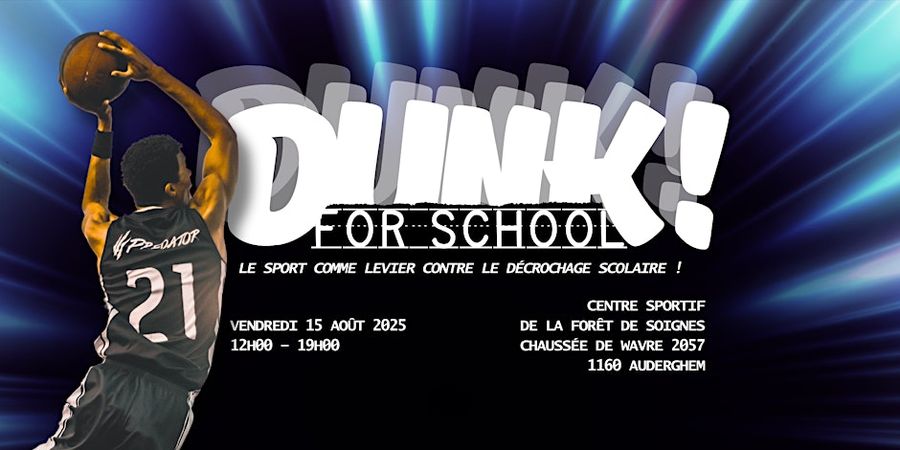 image - Dunk For School ! Tournoi de basket solidaire !