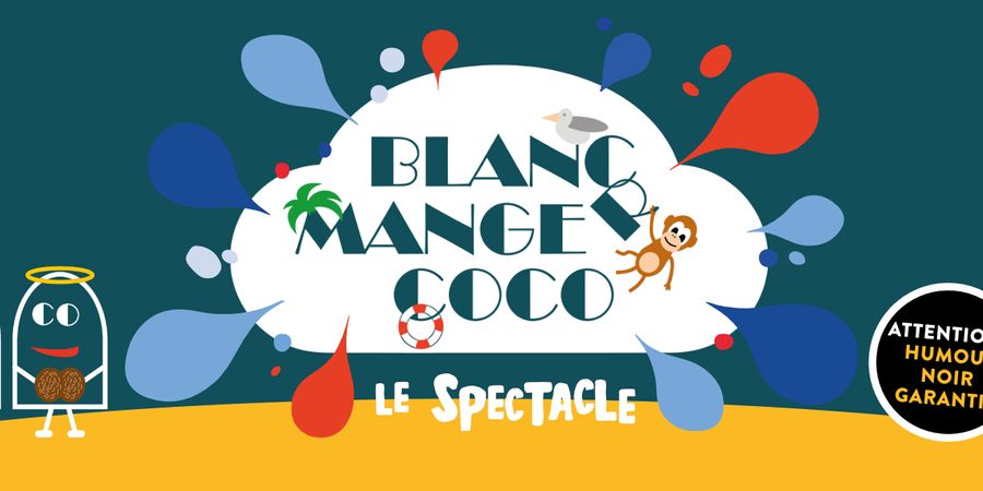 image - Blanc Manger Coco : le spectacle
