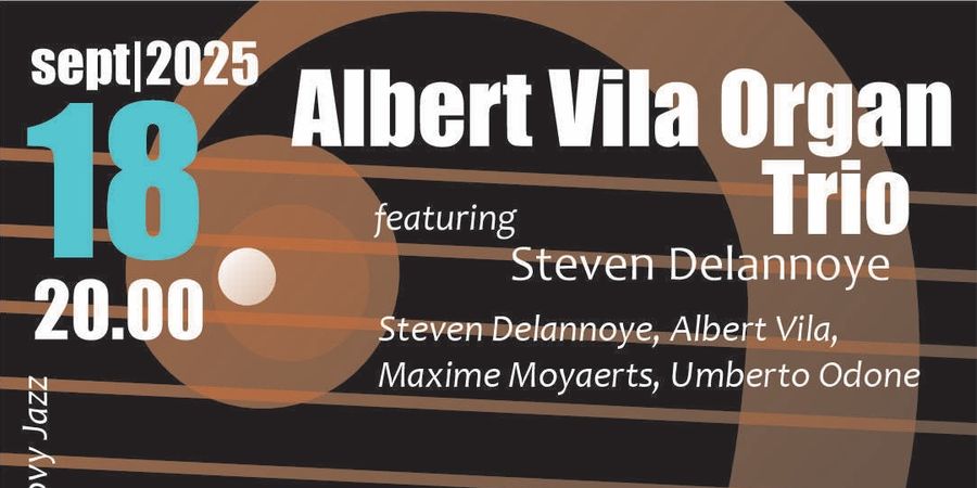 image - Albert Vila Organ Trio + Steven Delannoye