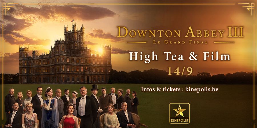 image - Downton Abbey III - High Tea & Film
