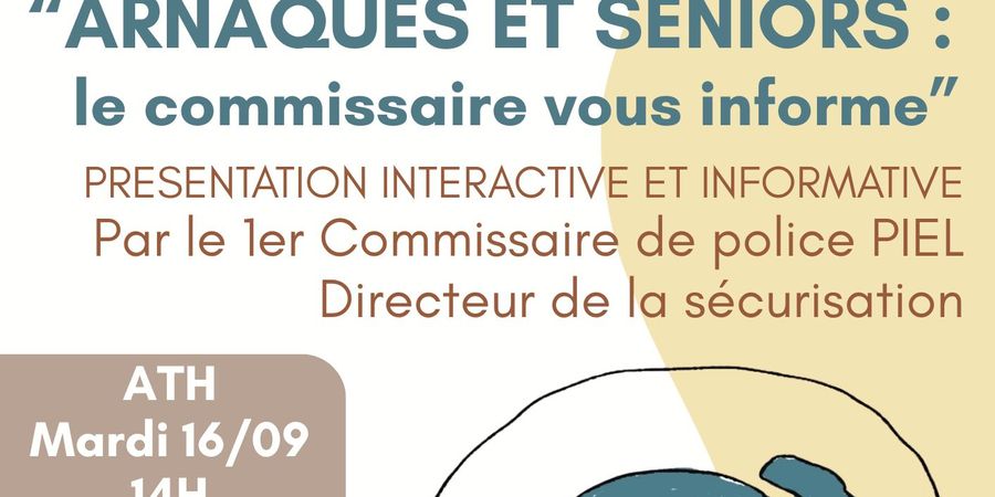 image - Arnaques et seniors : le commissaire vous informe