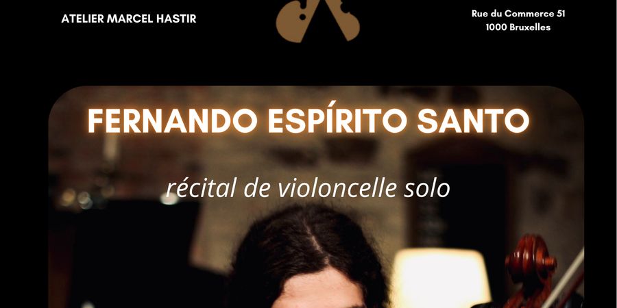 image - Fernando Espírito Santo: récital de violoncelle solo – oeuvres de Cassado, Bach, Ligeti & Ysaÿe