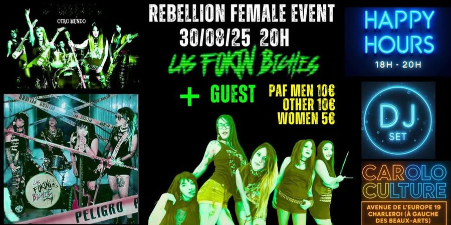 image - REBELLION FEMALE EVENT − LAS FOKIN BICHES & GUESTS