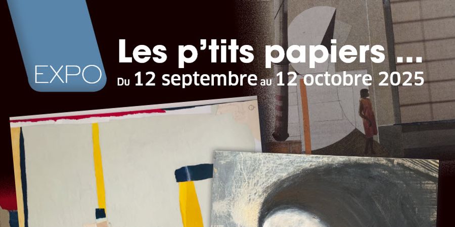 image - Expo Les p'tits papiers Valérie Cruysmans - Géraldine de Bellaing