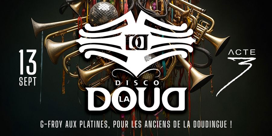 image - DOUDINGUE PARTY : pour les anciens de la Doud !