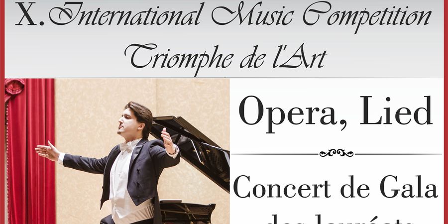 image - Opera & Lied : Finale Gala van de 10e Triomphe de l’Art Competitie