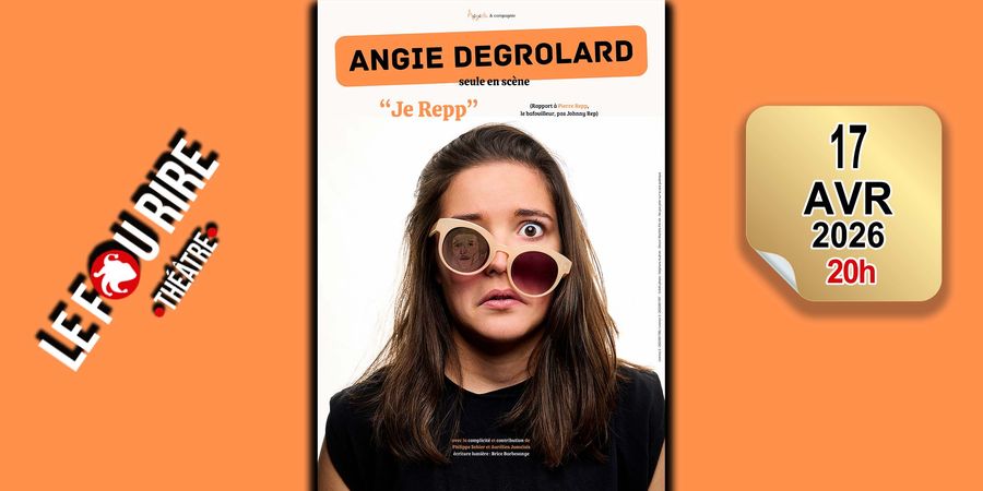 image - ANGIE DEGROLARD : JE REPP