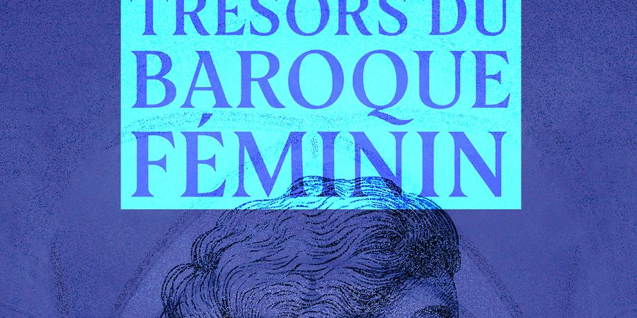 image - « Trésors du Baroque féminin » 
