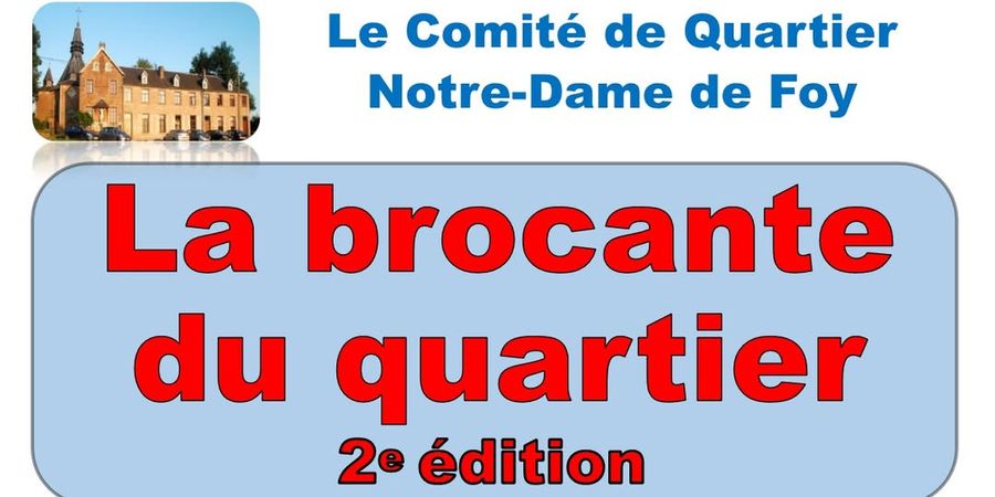 image - Brocante du quartier Notre Dame de Foy (loupoigne)