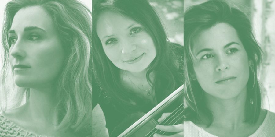 image - Escales Musicales avec Anne-Catherine Gillet, Marie Hallynck et Stéphanie Salmin