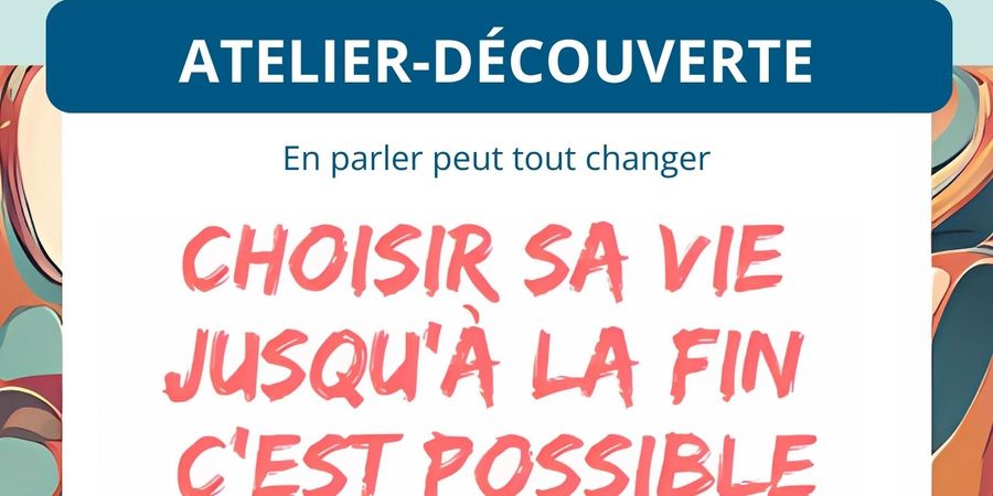 image - Atelier GRATUIT sur les déclarations de volonté anticipées