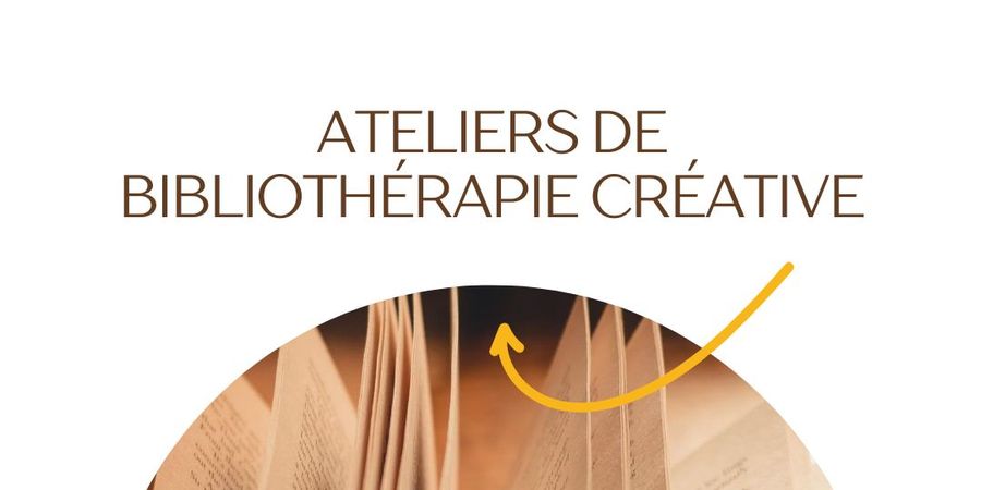 image - ATELIERS DE BIBLIOTHERAPIE CREATIVE