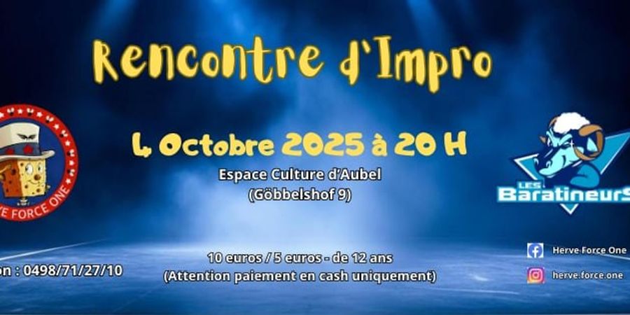 image - Rencontre d'improvisation Herve Force One Vs Les Baratineurs 