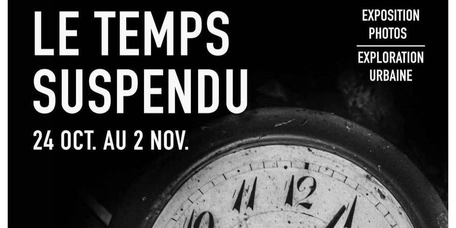 image - Le temps suspendu - collectieve tentoonstelling van urbex-foto's 
