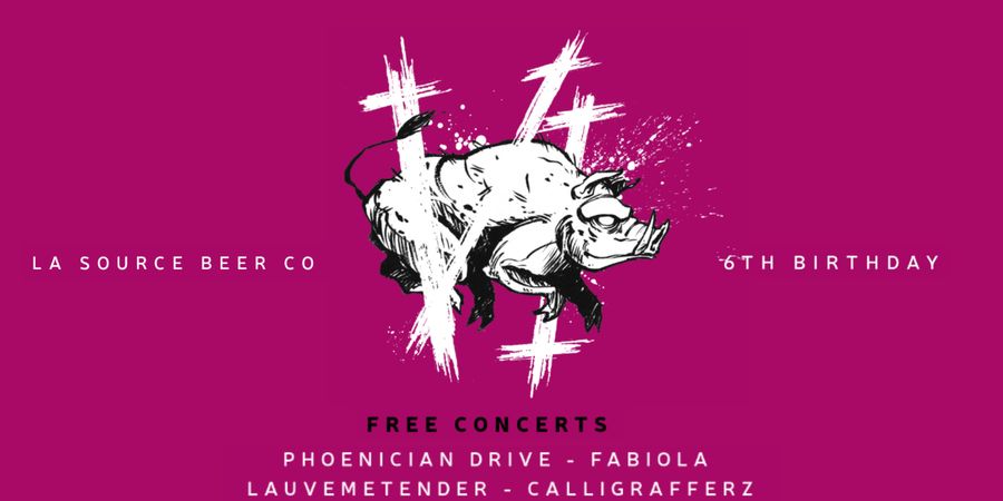 image - LA SOURCE - 6 YEARS BDAY PARTY : PHOENICIAN DRIVE + FABIOLA + CALLIGRAFFERZ + LAUVEMETENDER 