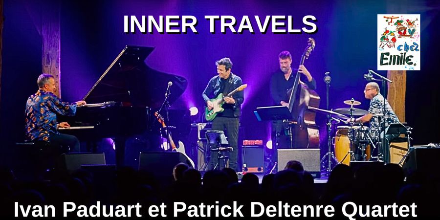 image - Concert de Ivan Paduart et Patrick Deltenre Quartet - Inner Travels