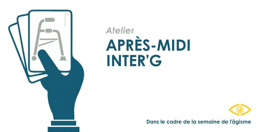 image - Après-midi Inter'G || Atelier