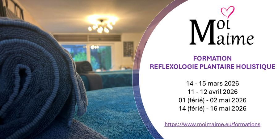 image - Moi M'Aime - Formation Réflexologie Plantaire Holistique