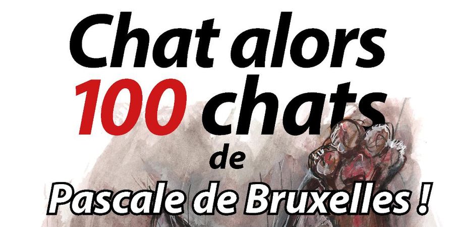 image - Chat alors 100 chats de Pascale de Bruxelles!