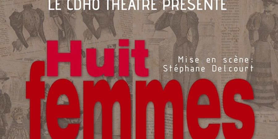 image - HUIT FEMMES de Robert Thomas