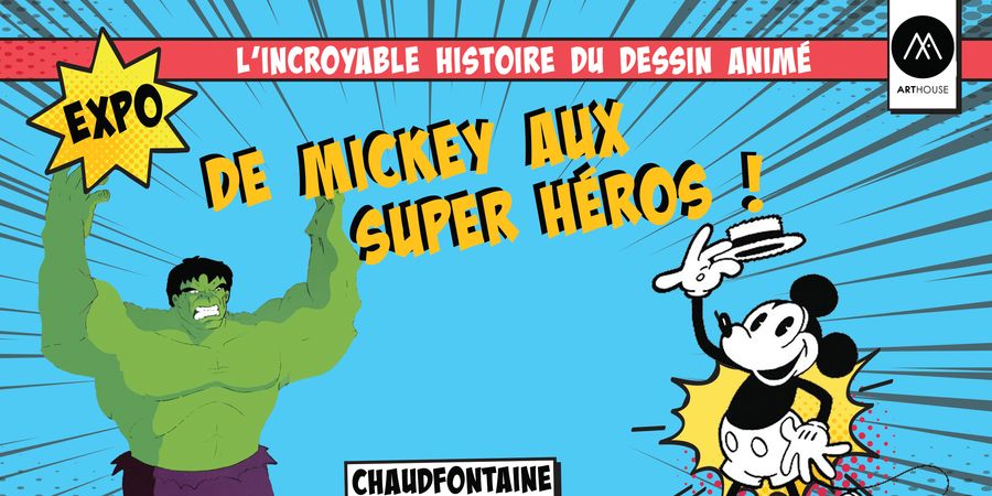 image - Expo 'De Mickey aux Super Héros - L'incroyable histoire du dessin animé