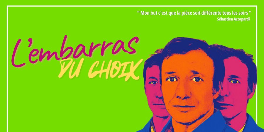 image - L'embarras du choix