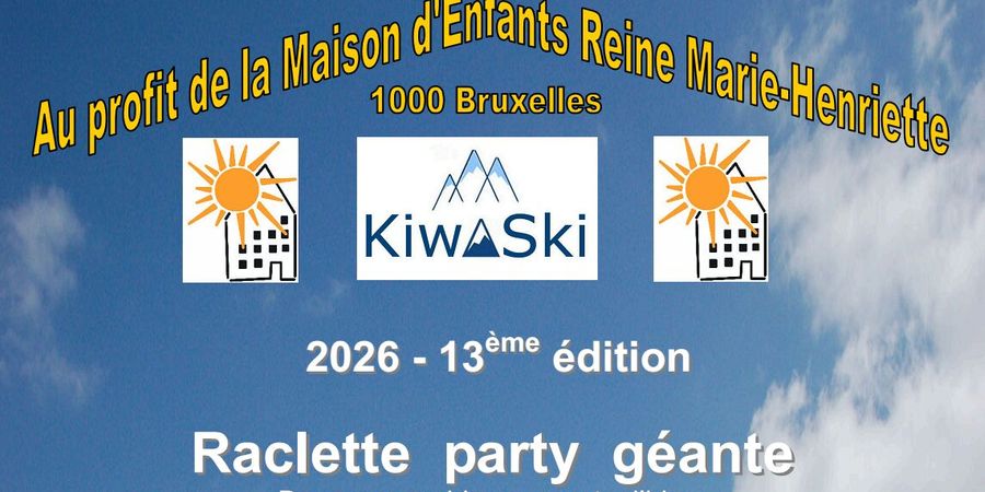 image - 13ème « Raclette Party » ~ Kiwaski ~ Kiwanis Bxl Solidarité pour l'Enfance