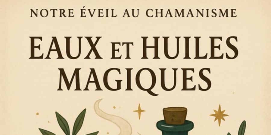 image - Les eaux et huiles magiques 