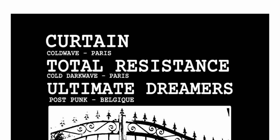 image - Curtain, Total Resistance, The Ultimate Dreamers