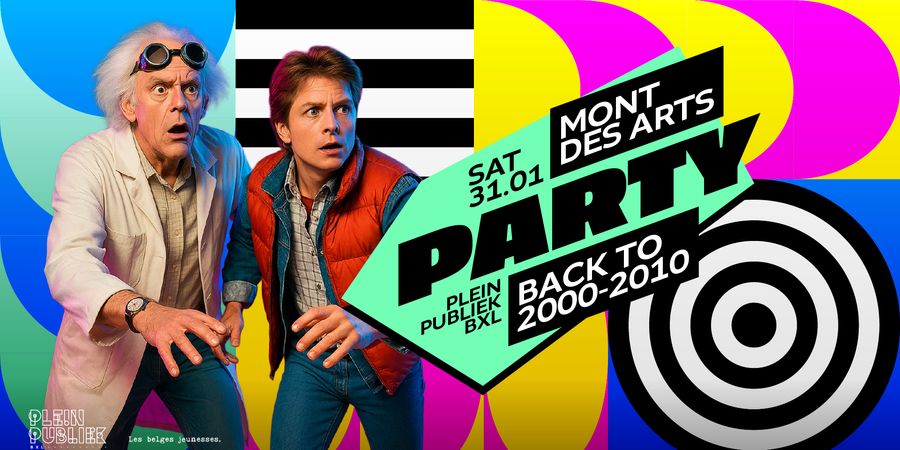 image - Mont des Arts PARTY • BACK 2 MUSIC 2000-2010 