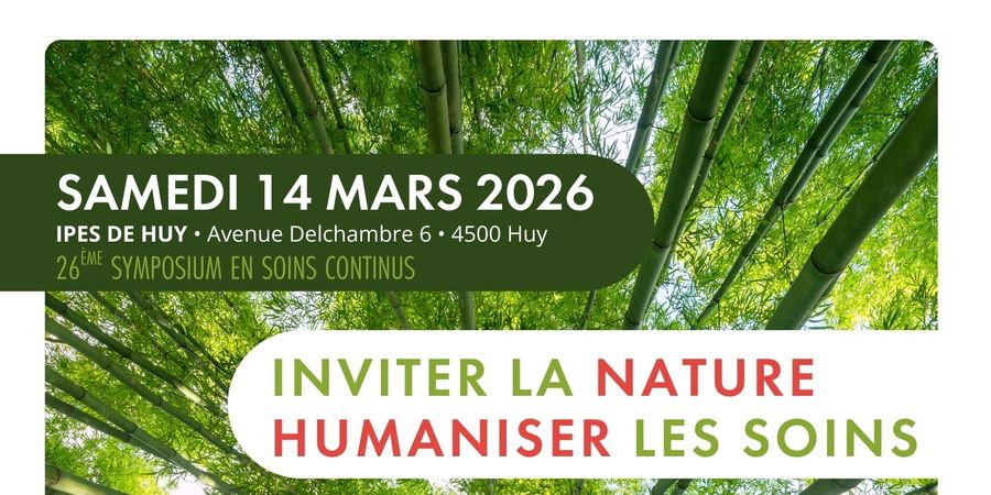 image - 26ème Symposium en soins continus : Inviter la nature - Humaniser les soins