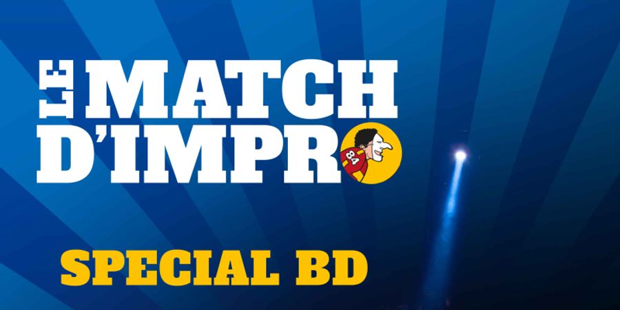 image - LE MATCH D'IMPRO - Spécial BD