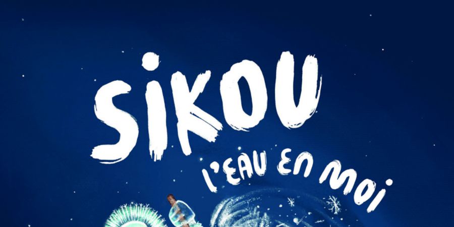 image - Sikou, l’eau en moi
