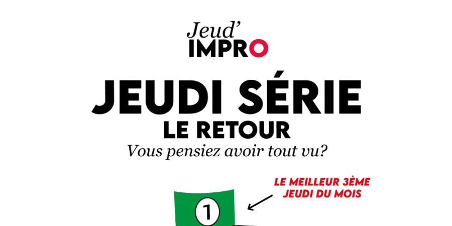 image - Jeud'Impro - Jeudi Série