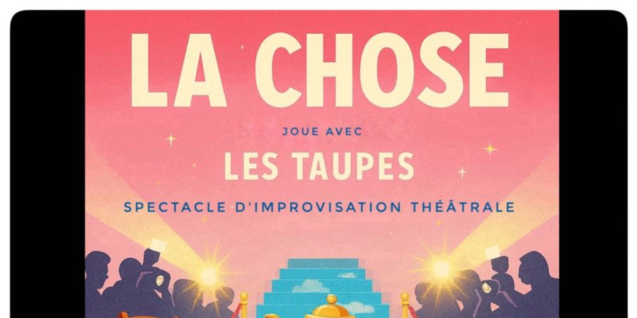 image - Les Taupes - La Chose