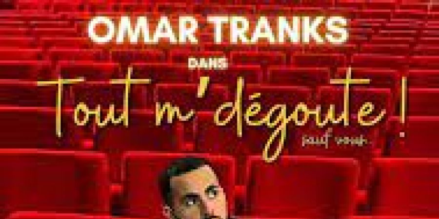 image - Tout m'dégoute ! sauf vous...