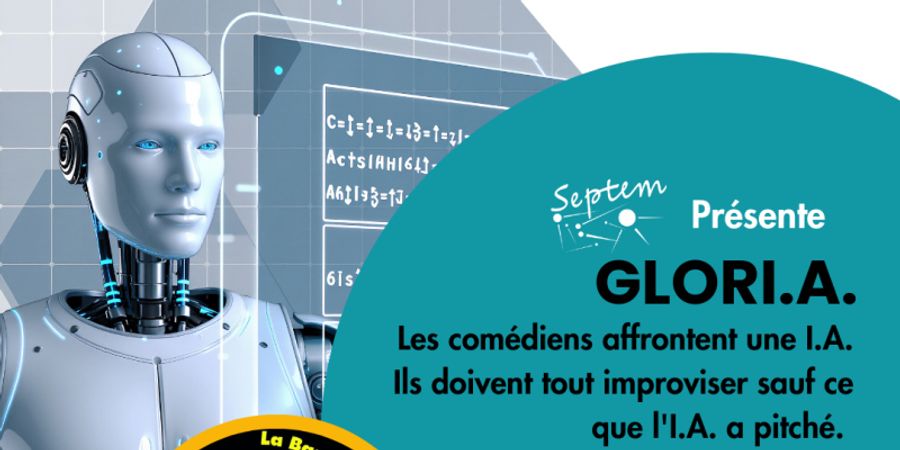 image - GLOR.I.A. : L'Intelligence Artificielle défie l'improvisation théâtrale !