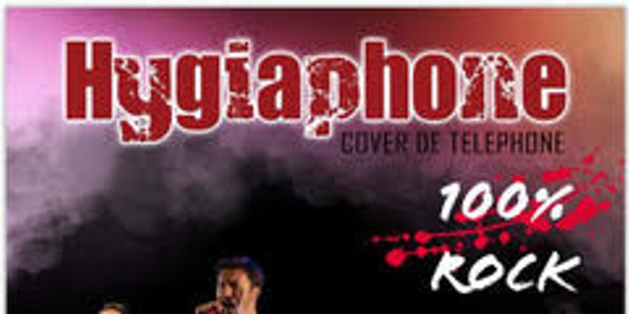 image - Tribute to « Téléphone » avec le groupe Hygiaphone