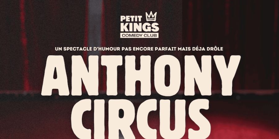 image - Anthony Circus – En rodage