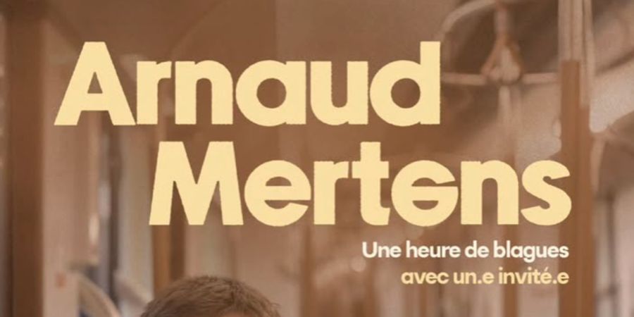 image - Arnaud Mertens et ses ami.e.s